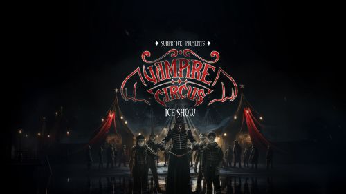 Surpr'Ice presents The Vampire Circus on Ice